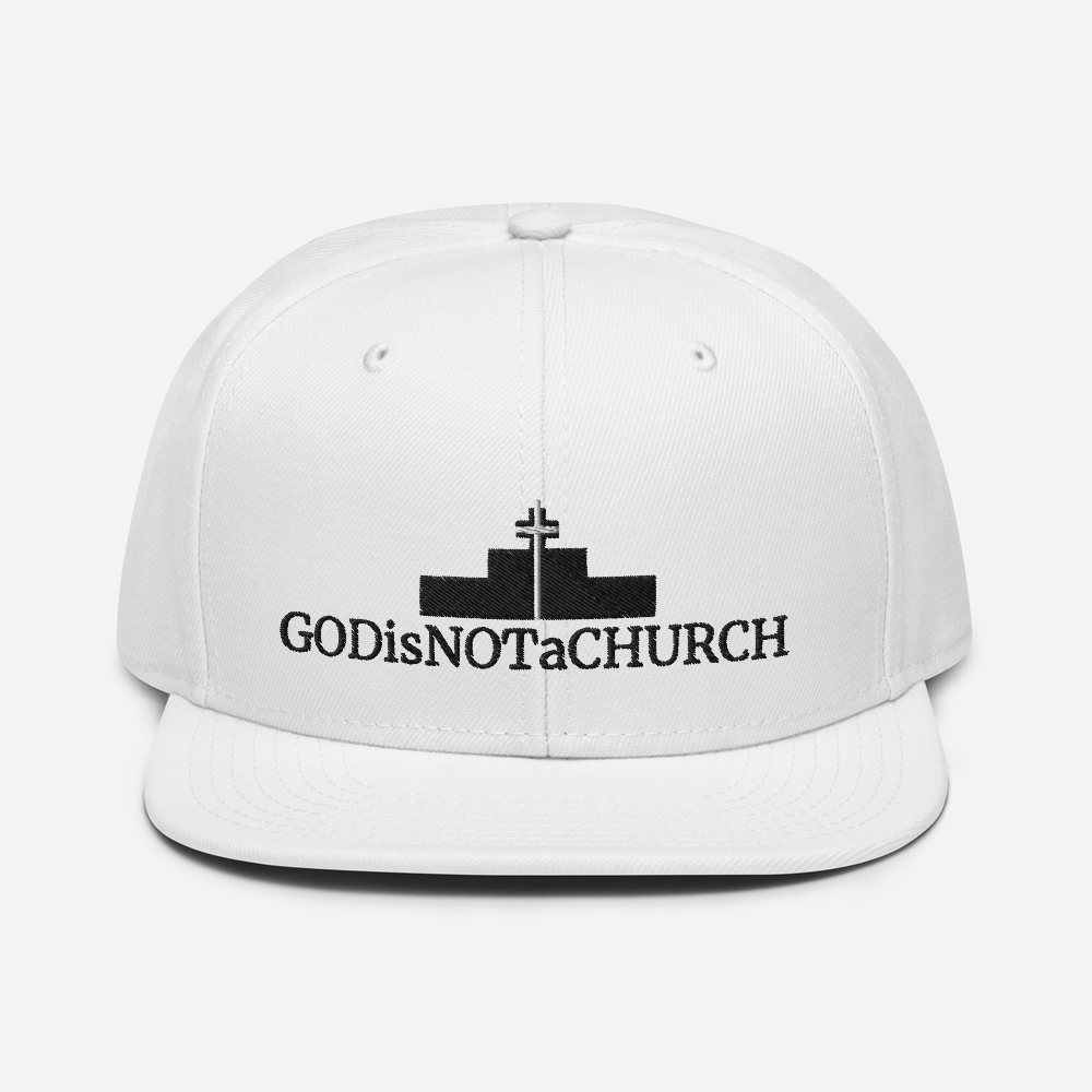 GODisNOTaCHURCH Unisex Snapback Hat